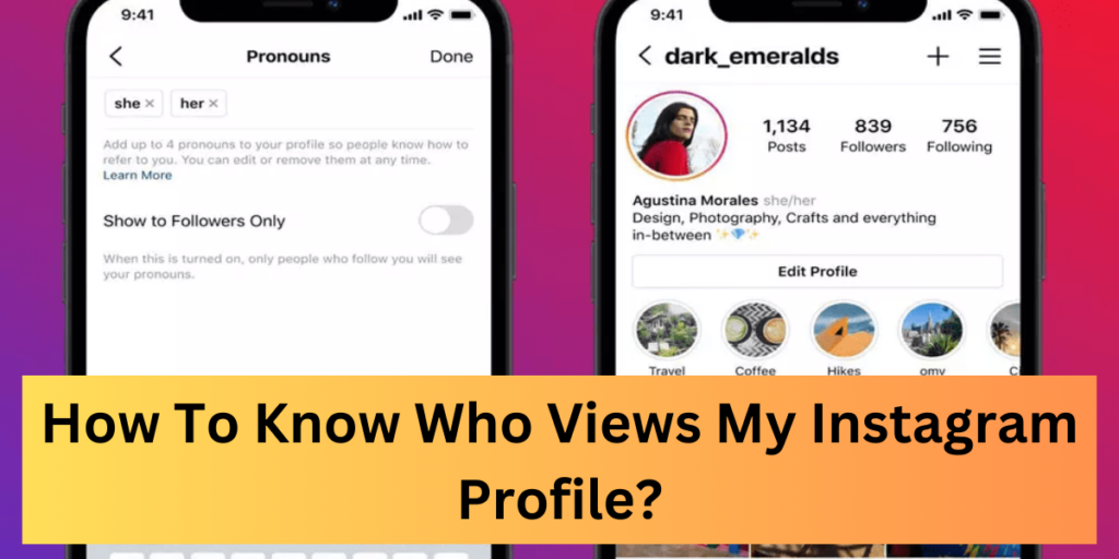 How To Know Who Views My Instagram Profile