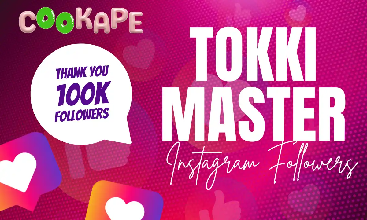 Tokki Master Instagram Follower